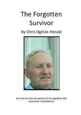 Chris Ogilvie-Herald - Forgotten Survivor, Häftad