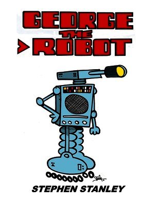 Stephen Stanley - George the Robot, Häftad