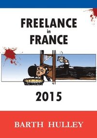 bokomslag Freelance in France 2015