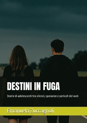 Emanuela Zuccagnoli - Destini in Fuga, Häftad