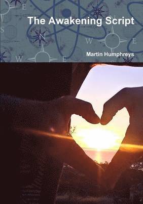 Martin Humphreys - Awakening Script, Häftad