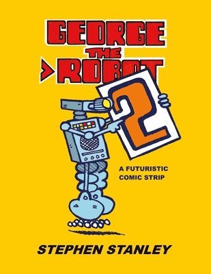 Stephen Stanley - George the Robot 2, Häftad