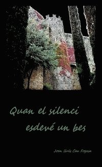 bokomslag Quan El Silenci Esdeve Un BES