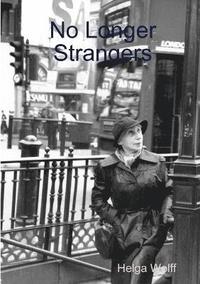 bokomslag No Longer Strangers