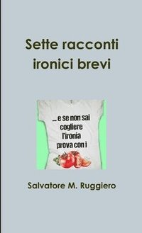 bokomslag Sette Racconti Ironici Brevi