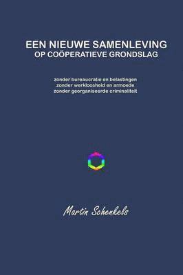 bokomslag Een Nieuwe Samenleving Op Cooperatieve Grondslag