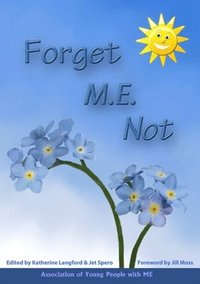 bokomslag Forget M.E. Not