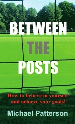 Between the Posts 1