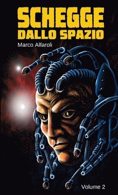 Schegge Dallo Spazio - Volume 2