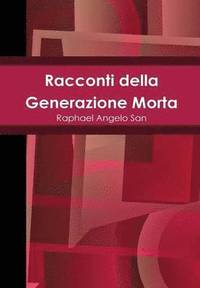 bokomslag Racconti Della Generazione Morta