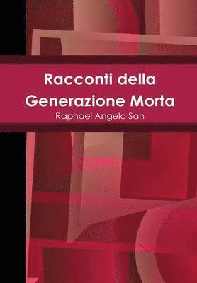 bokomslag Racconti Della Generazione Morta