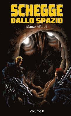 Schegge Dallo Spazio - Volume 8