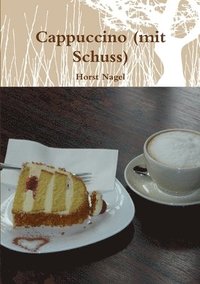 bokomslag Cappuccino (mit Schuss)