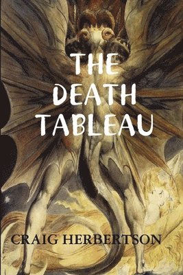 CRAIG HERBERTSON, Craig Herbertson - Death Tableau, Häftad