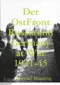 bokomslag Der OstFront Russia and Germany at War 1941-45