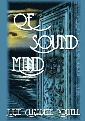 Of Sound Mind 1