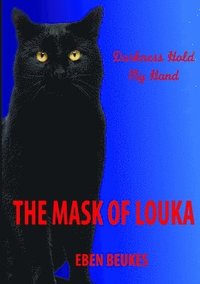 bokomslag The Mask of Louka
