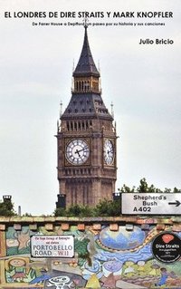 bokomslag El Londres de Dire Straits y Mark Knopfler