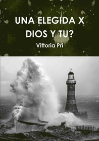 bokomslag UNA Elegida X Dios Y Tu?