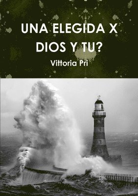 bokomslag UNA Elegida X Dios Y Tu?