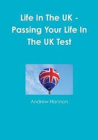 bokomslag Life in the UK - Passing Your Life in the UK Test