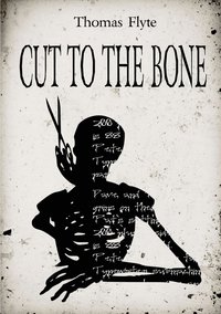 bokomslag Cut to the Bone