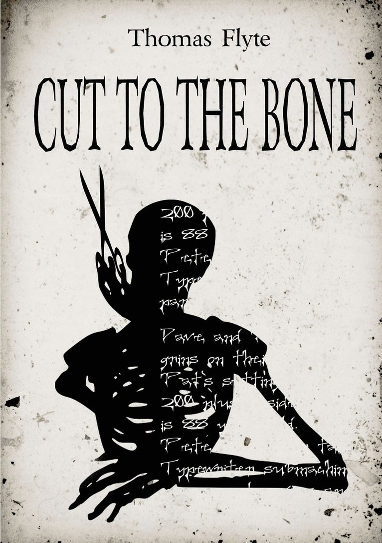 Cut to the Bone 1