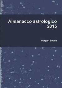 bokomslag Almanacco Astrologico 2015