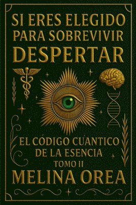 Melina Orea - Si Eres Elegido Para Sobrevivir, Häftad