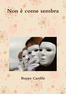 Beppe Cardile - Non e Come Sembra, Häftad