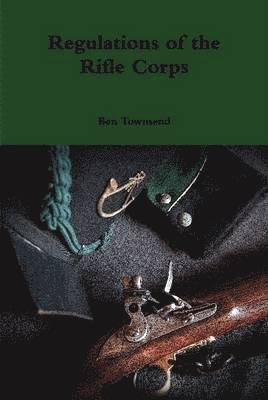 Regulations of the Rifle Corps 1