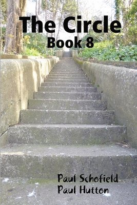 Paul Schofield, Paul Hutton - Circle Book 8, Häftad