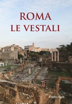 bokomslag Roma Le Vestali