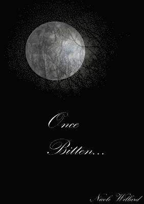 Once Bitten...