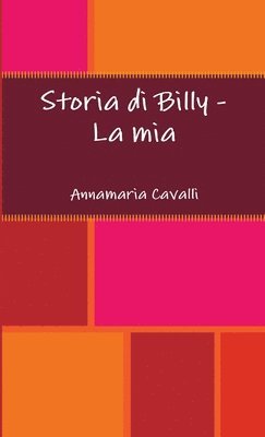 bokomslag Storia di Billy - La mia