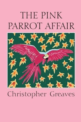 The Pink Parrot Affair