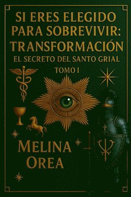 Melina Orea - Si Eres Elegido Para Sobrevivir, Häftad