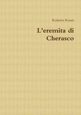 L'Eremita Di Cherasco 1