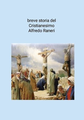 breve storia del Cristianesimo