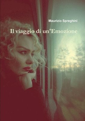 Il Viaggio Di Un'emozione 1