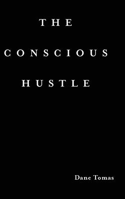 bokomslag Conscious Hustle (hardcover)