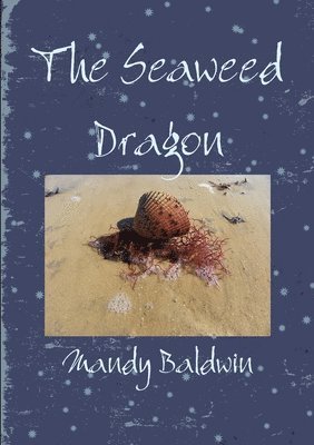 The Seaweed Dragon 1