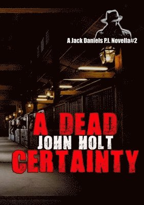 John Holt - Dead Certainty, Häftad
