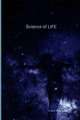 Science of LIFE