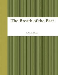 bokomslag The Breath of the Past