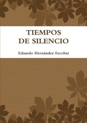 bokomslag Tiempos de Silencio