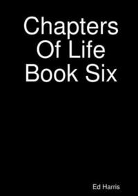 bokomslag Chapters Of Life Book Six