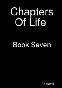 bokomslag Chapters Of Life Book Seven