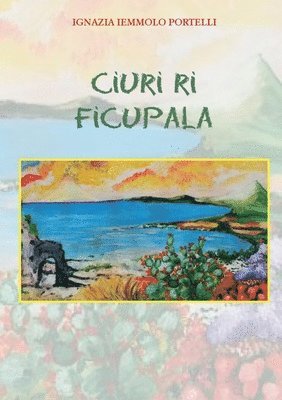 Ciuri Ri Ficupala 1