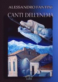 bokomslag Canti Dell'enema